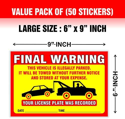 מדבקות אזהרה סופיות הפרה חניה הודעה על רכב חונה באופן לא חוקי - גודל גדול 6 x 9 - צהוב