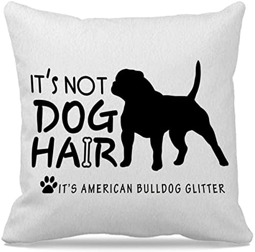 כלב נושא 18 ″ × 18 ″ זה לא שיער כלב זה בולדוג אמריקאי נצנצים מצחיק בולדוג אמריקאי צללית דקורטיבית לזרוק כרית לסלון ספה ספה עיצוב מיטת ספה, אוהבי כלבים מתנות נשים